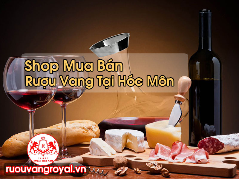 Rượu Vang Tại Hóc Môn